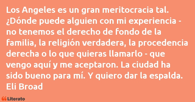 Frases de Eli Broad