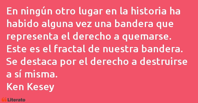 Frases de Ken Kesey