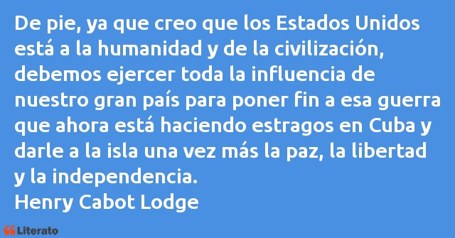 Frases de Henry Cabot Lodge