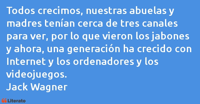 Frases de Jack Wagner