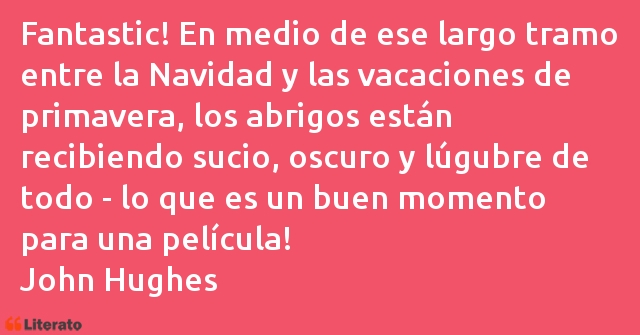 Frases de John Hughes