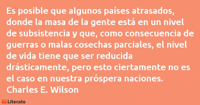 Frases de Charles E. Wilson