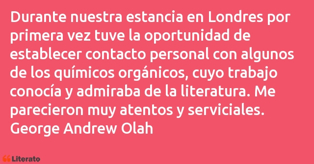 Frases de George Andrew Olah