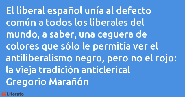 Frases de Gregorio Marañón