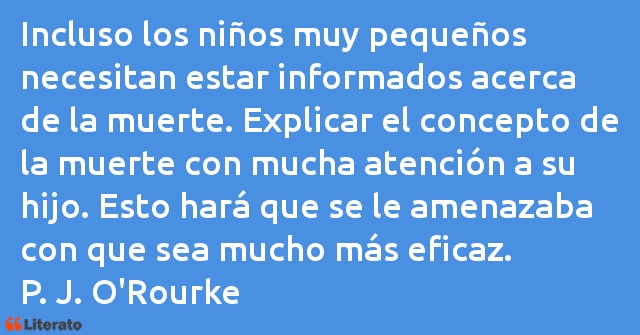 Frases de P. J. O'Rourke