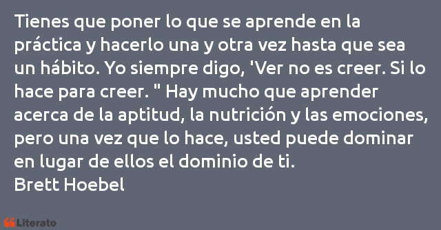 Frases de Brett Hoebel