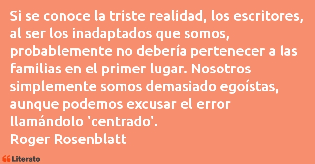 Frases de Roger Rosenblatt