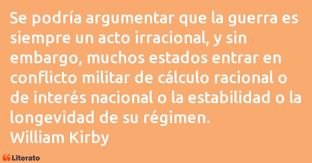 Frases de William Kirby