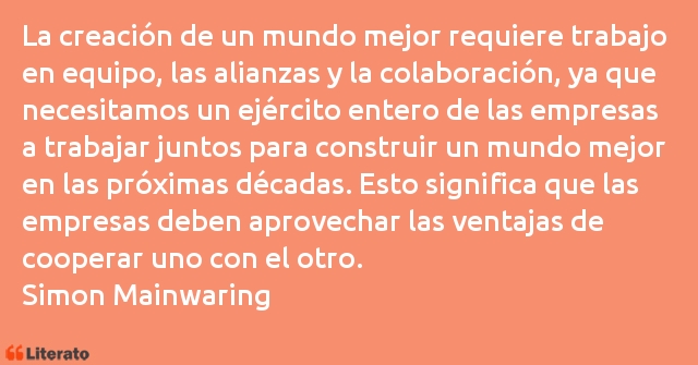 Frases de Simon Mainwaring