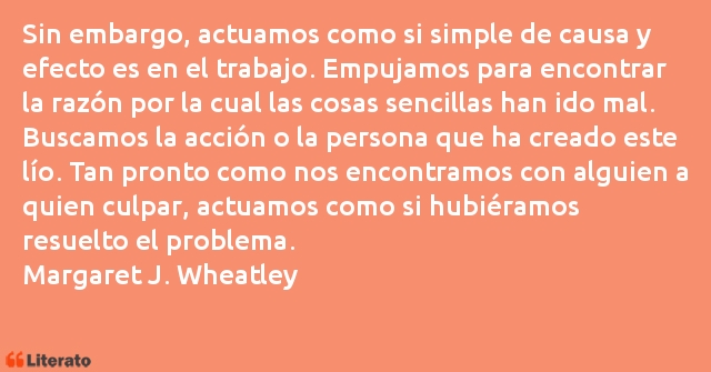 Frases de Margaret J. Wheatley