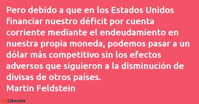 Frases de Martin Feldstein