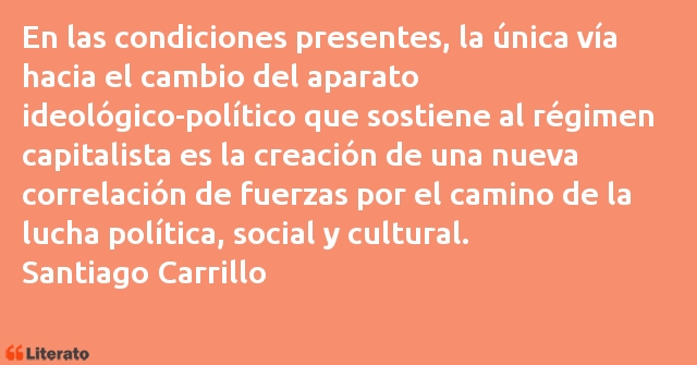 Frases de Santiago Carrillo