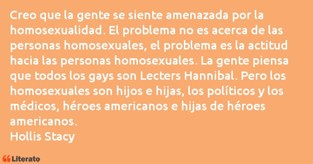 Frases de Hollis Stacy