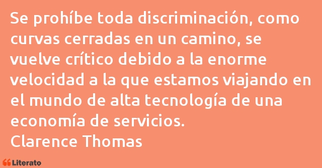 Frases de Clarence Thomas