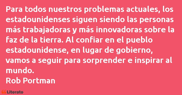 Frases de Rob Portman