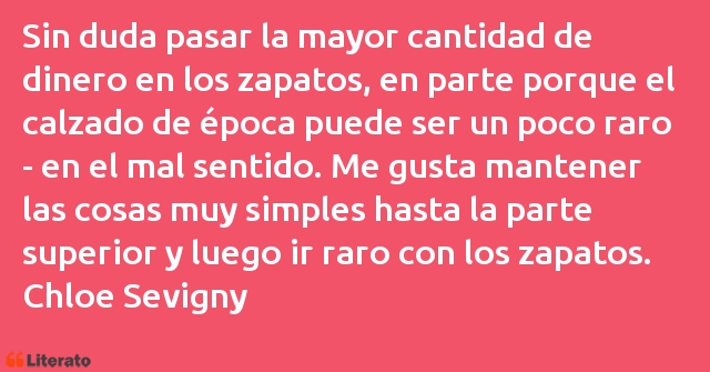 Frases de Chloe Sevigny