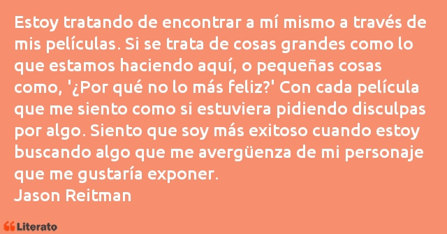 Frases de Jason Reitman