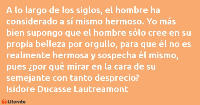 Frases de Isidore Ducasse Lautreamont