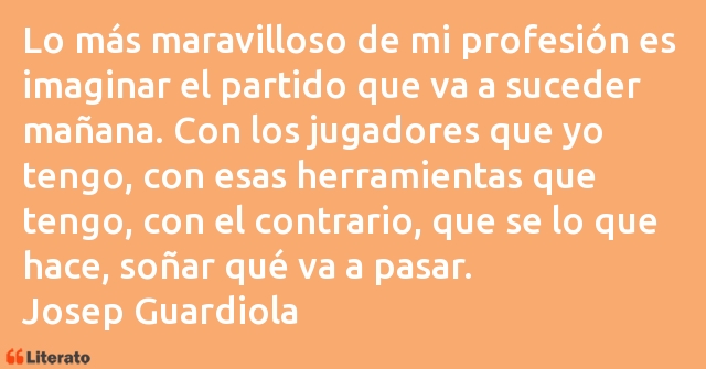 Frases de Josep Guardiola