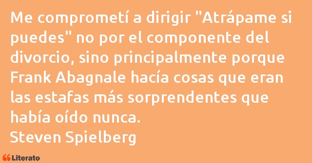 Frases de Steven Spielberg