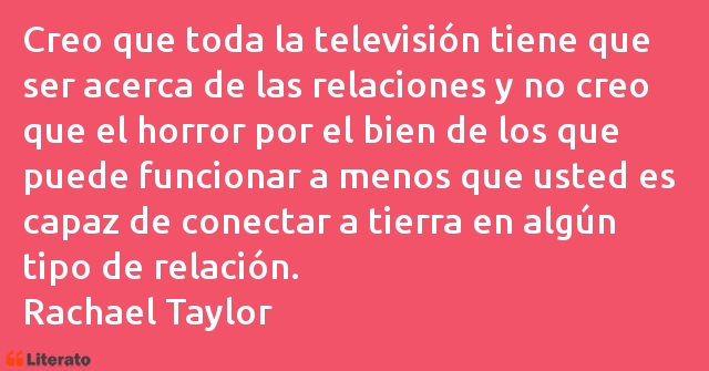 Frases de Rachael Taylor