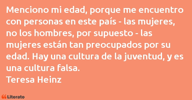 Frases de Teresa Heinz