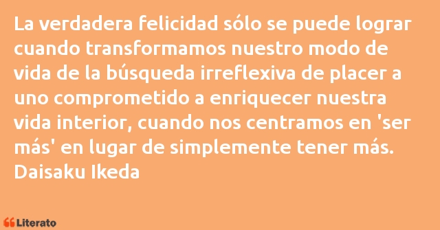 Frases de Daisaku Ikeda