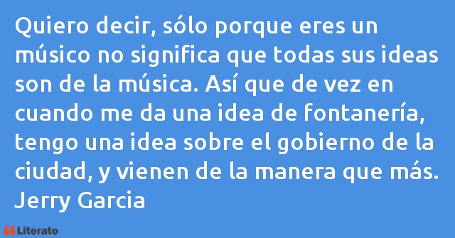 Frases de Jerry Garcia