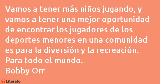 Frases de Bobby Orr