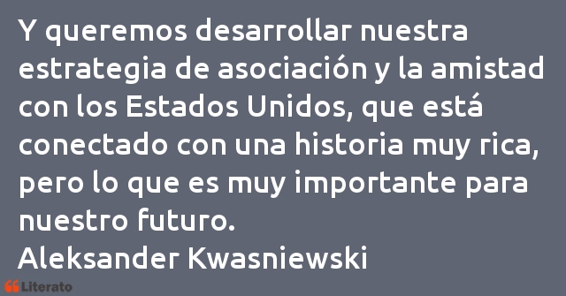 Frases de Aleksander Kwasniewski