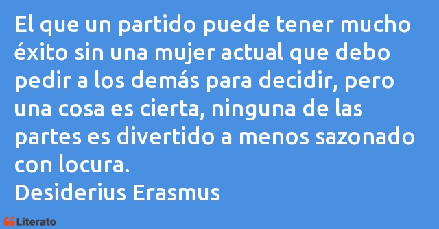 Frases de Desiderius Erasmus