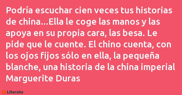 Frases de Marguerite Duras