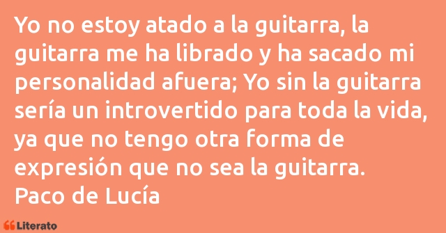 Frases de Paco de Lucía