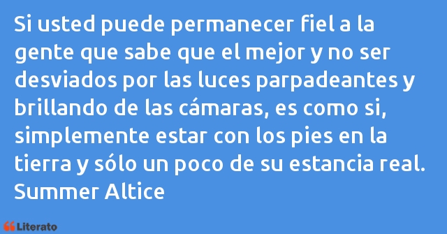 Frases de Summer Altice