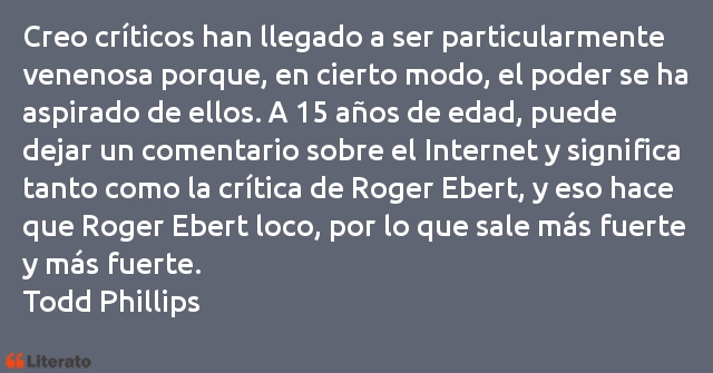 Frases de Todd Phillips