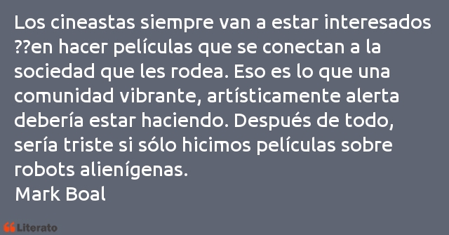 Frases de Mark Boal