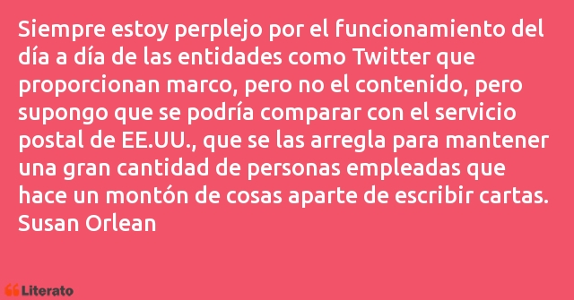 Frases de Susan Orlean