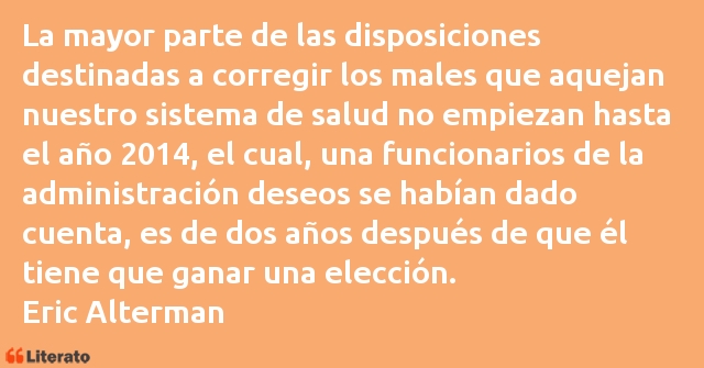 Frases de Eric Alterman