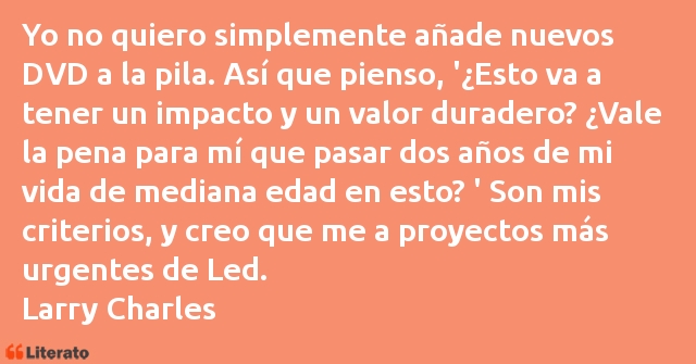 Frases de Larry Charles