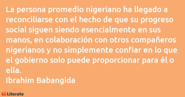 Frases de Ibrahim Babangida