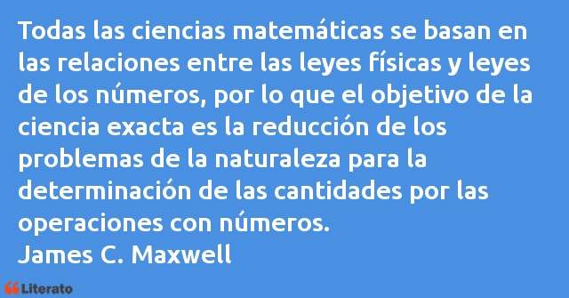 Frases de James C. Maxwell