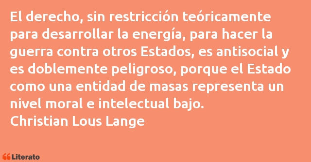 Frases de Christian Lous Lange