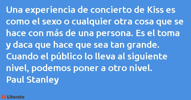 Frases de Paul Stanley