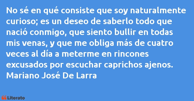 Frases de Mariano José De Larra