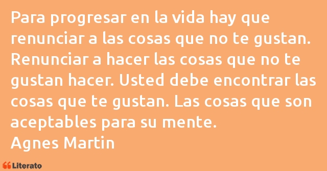 Frases de Agnes Martin