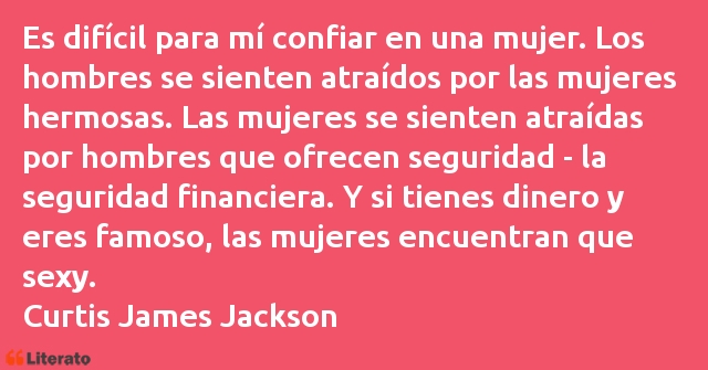 Frases de Curtis James Jackson