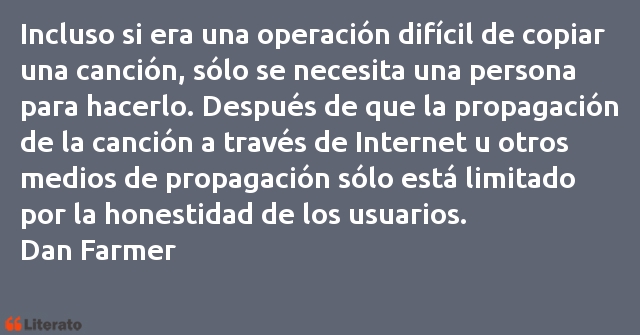 Frases de Dan Farmer