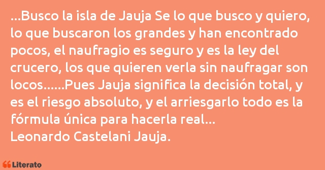 Frases de Leonardo Castelani Jauja.