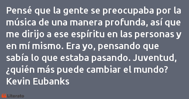 Frases de Kevin Eubanks