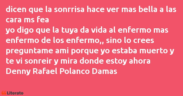 Frases de Denny Rafael Polanco Damas